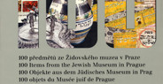 100 předmětů z Židovského muzea v Praze