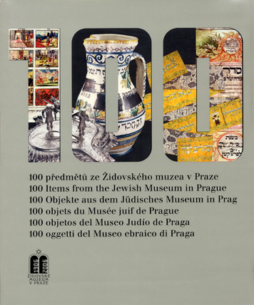 100 předmětů z Židovského muzea v Praze
